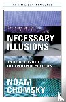 Chomsky, Noam - Necessary Illusions
