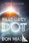 Miasek, Don - Pale Grey Dot