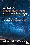 Troost, Andree - What Is Reformational Philosophy?
