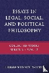 Dooyeweerd, Herman - Dooyeweerd, H: Essays in Legal, Social, and Political Philos