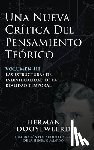 Dooyeweerd, Herman - Una Nueva Crítica del Pensamiento Teórico: Vol. 3: Las Estructuras de Individualidad de la Realidad Temporal