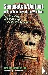 Debenat, Jean-Paul, LeBlond, Paul - Sasquatch/Bigfoot and the Mystery of the Wild Man