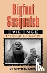 Krantz, Grover S. - Bigfoot Sasquatch Evidence