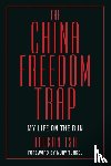 Isa, Dolkun - The China Freedom Trap