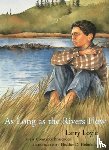 Loyie, Larry, Brissenden, Constance - As Long as the Rivers Flow