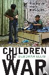 Ellis, Deborah - Children of War