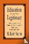 Bacchus, M.K. - Education As and for Legitimacy