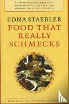 Edna Staebler - Food That Really Schmecks
