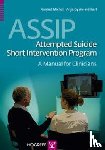 Michel, Konrad, Gysin-Maillart, Anjy - ASSIP - Attempted Suicide Short Intervention Program: A Manual for Clinicians