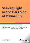  - Shining Light on the Dark Side of Personality