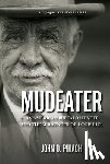 Pihach, John D. - Mudeater