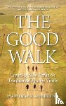 Anderson, Matthew R - The Good Walk