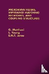 George L. Matthaei, L. Young, E.M.T. Jones - Microwave Filters, Impedence-Matching Networks, and Coupling Structures