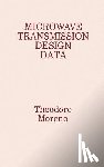 Moreno, Theodore - Microwave Transmission Design Data