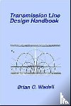 Wadell, Brian Charles - Transmission Line Design Handbook