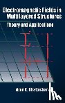 Bhattacharyya, Arun K. - Electromagnetic Fields in Multilayered Structures