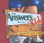Ham, Ken - The Answer Book for Kids, Volume 1: 22 Questions from Kids on Creation and the Fall