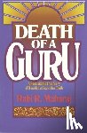 Rabi Maharaj, Dave Hunt - Death of a Guru