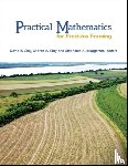 Clay, David E., Clay, Sharon A., Bruggeman, Stephanie A. - Practical Mathematics for Precision Farming