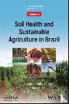  - Soil Health and Sustainable Agriculture in Brazil