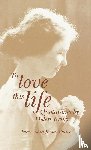 Keller, Helen - To Love This Life