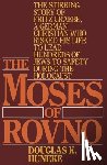 Huneke, Douglas K. - The Moses of Rovno