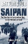 O'Brien, Francis A. - Battling for Saipan