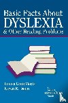 Moats, Louisa Cook, Dakin, Karen E. - BASIC FACTS ABT DYSLEXIA & OTH