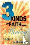 Banks, Bill - Three Kinds of Faith for Healing