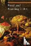 Malaguzzi, . - Food and Feasting in Art