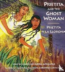 Gloria Anzaldua, Maya Christina Gonzalez - Prietita and the Ghost Woman