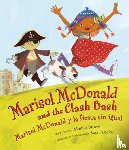 Brown, Monica - Marisol McDonald and the Clash Bash / Marisol McDonald Y La Fiesta Sin Igual