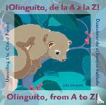 Delacre, Lulu - ¡Olinguito, de la A A La Z! Descubriendo El Bosque Nublado / Olinguito, from A to Z! Unveiling the Cloud Forest