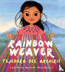Marshall, Linda Elovitz - Rainbow Weaver / Tejedora del Arcoíris