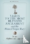 Liguori, Alphonsus - Visits to the Most Blessed Sacrament and the Blessed Virgin Mary