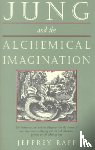 Raff, Jeffrey (Jeffrey Raff) - Jung and the Alchemical Imagination