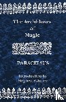 Paracelsus, Theophrastus - Archidoxes of Magic