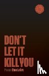 LeGro, Theo - Don't Let It Kill You