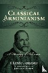 Forlines, F. Leroy - Classical Arminianism