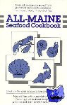 Shibles, Loana, Rogers, Annie - All-Maine Seafood Cookbook