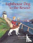 Perrow, Angeli - Lighthouse Dog to the Rescue