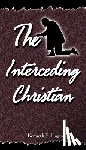 Hagin, Kenneth E. - The Interceding Christian