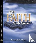 Hagin, Kenneth E. - Bible Faith Study Course