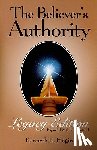 Hagin, Kenneth E. - The Believer's Authority: Legacy Edition: Expanded with New Material