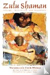 Mutwa, Vusamazulu Credo - Zulu Shaman
