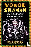 Heaven, Ross - Vodou Shaman