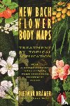 Kramer, Dietmar - New Bach Flower Body Maps