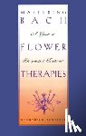 Scheffer, Mechthild - Mastering Bach Flower Therapies