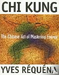 Requena, Yves - Chi Kung