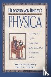  - Hildegard von Bingen's Physica